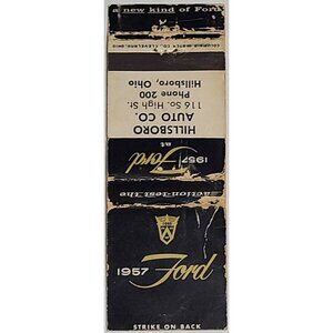 Vintage Matchbook Cover Hillsboro Auto Co Hillsboro OH Ohio 1957 Ford